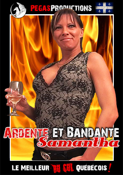 Samantha Ardente et bandante