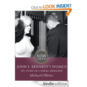 JFK John F Kennedy women sexual obsession